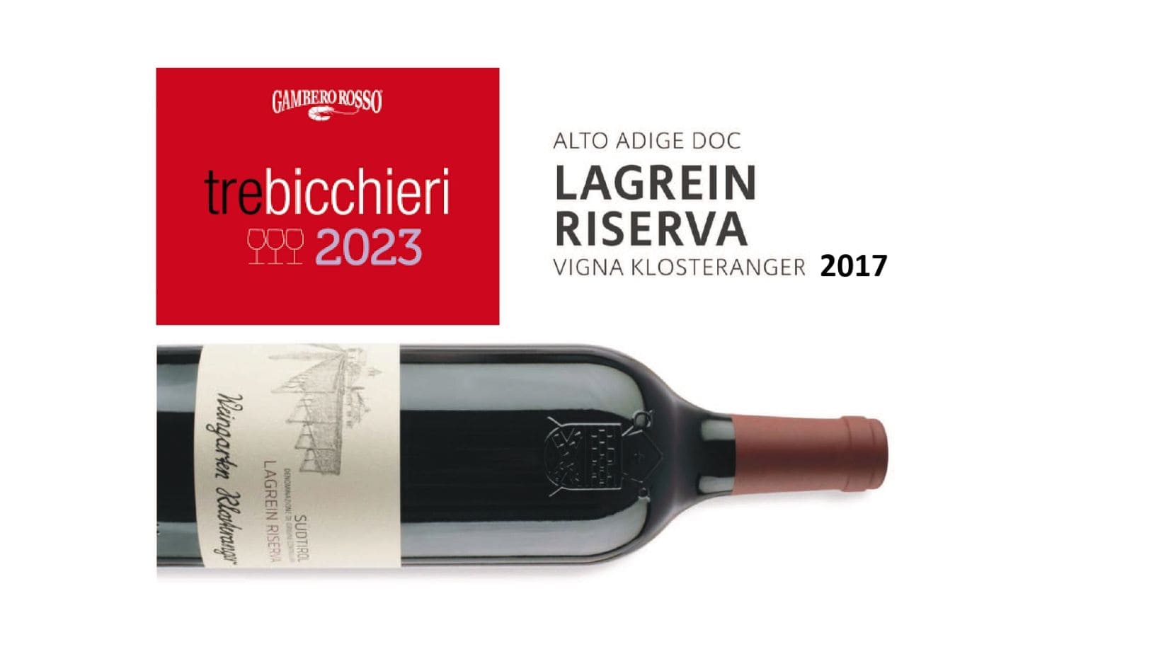 Il Lagrein Riserva vigna Klosteranger 2017 premiato con i “3 Bicchieri” del Gambero Rosso.